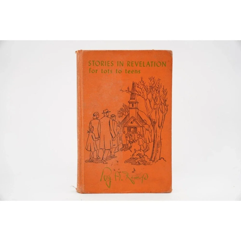 1953 Stories in Revelation for Tots to Teen by Roy A Kemp, Vintage Book
